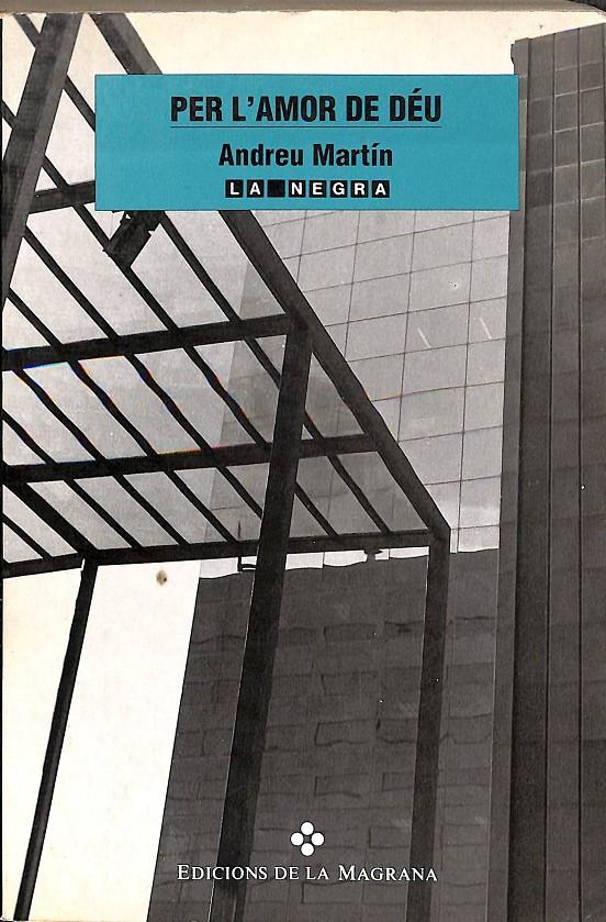 PER L'AMOR DE DÉU (CATALÁN) | 9788474107333 | NARTIN ANDREU