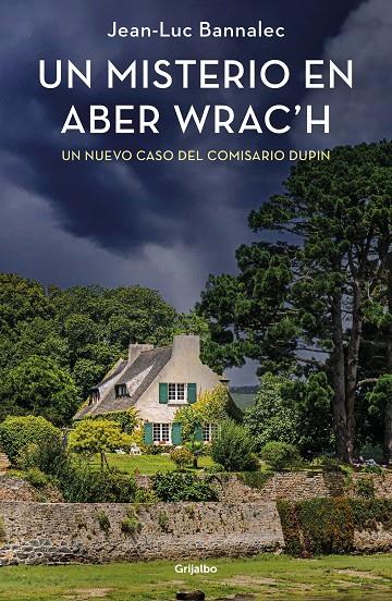 UN MISTERIO EN ABER WRAC´H (COMISARIO DUPIN 11) | BANNALEC, JEAN-LUC