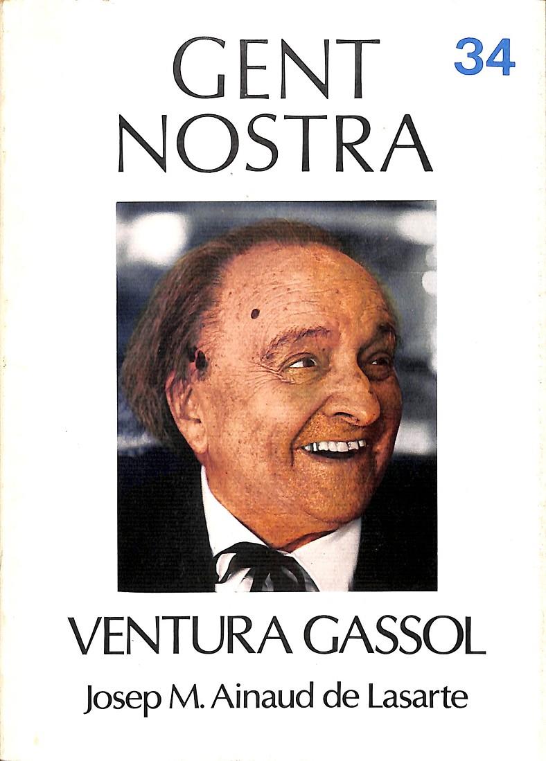 VENTURA GASSOL Nº 34  GENT NOSTRA   (CATALÁN) | JOSEP M.AINAUD DE LASARTE