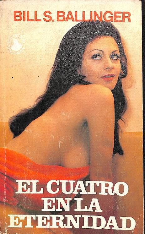 EL CUATRO EN LA ETERNIDAD | 9788436101650 | BALLINGER, BILL S.