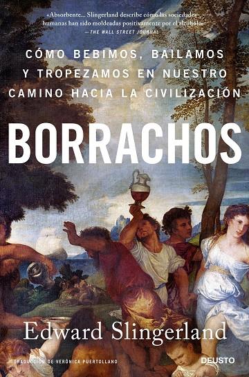 BORRACHOS CÓMO BEBIMOS, BAILAMOS Y TROPEZAMOS EN NUESTRO CAMINO | SLINGERLAND, EDWARD