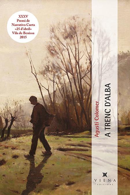 A TRENC D'ALBA (CATALÁN) | 9788483308769 | COLOMER FERRÁNDIZ, AGUSTÍ