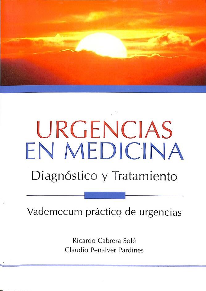 URGENCIAS EN MEDICINA | CABRERA SOLÉ, RICARDO / PEÑALVER PARDINES, CLAUDIO