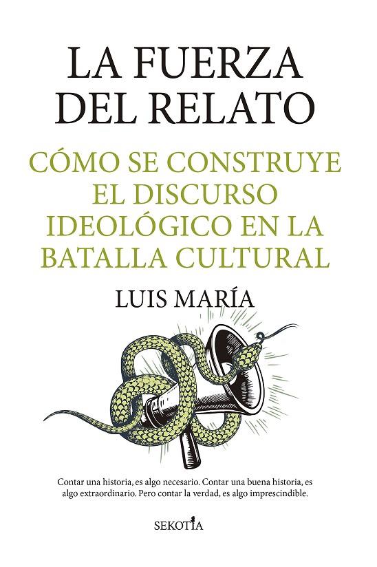 LA FUERZA DEL RELATO | LUIS MARÍA