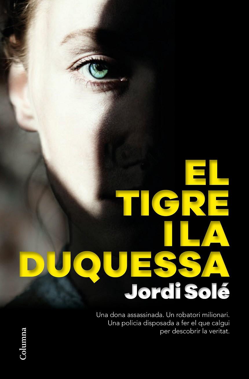 EL TIGRE I LA DUQUESSA  (CATALÁN) | 9788466426190 | SOLÉ COMAS, JORDI