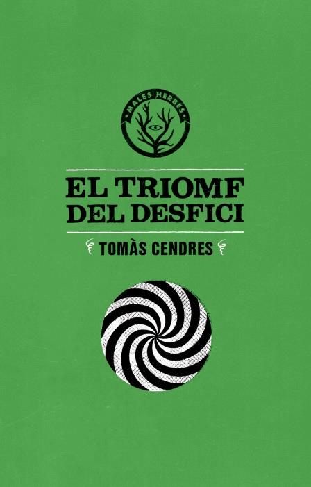 EL TRIOMF DEL DESFICI (CATALÁN) | 9788494188879 | CENDRES, TOMÀS