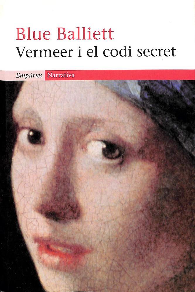VERMEER I EL CODI SECRET (CATALÁN) | 9788497870962 | BALLIETT, BLUE