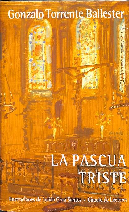 LA PASCUA TRISTE | 0 | GONZALO TORRENTE BALLESTER