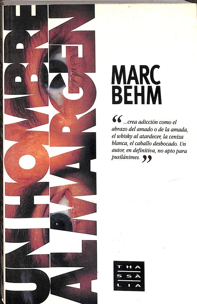 UN HOMBRE AL MARGEN | 9788482370095 | MARCH, BEHM