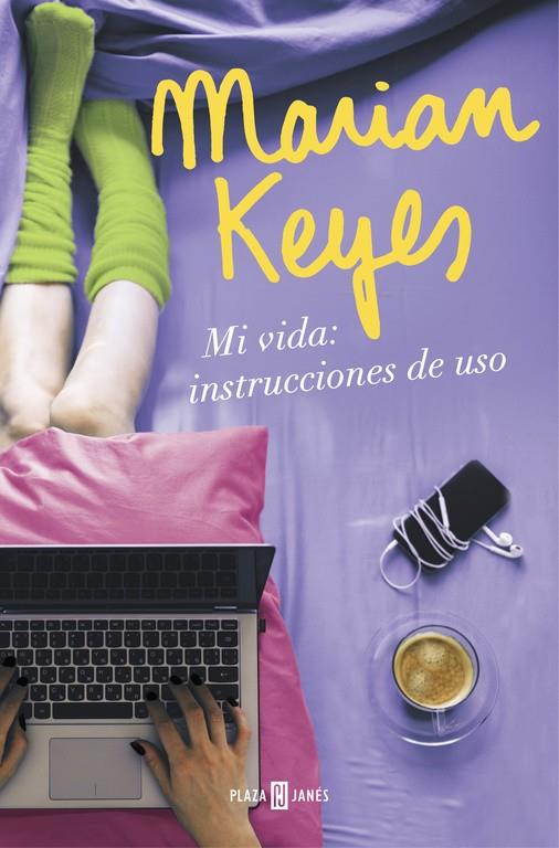 MI VIDA  INSTRUCCIONES DE USO | 9788401018640 | MARIAN KEYES