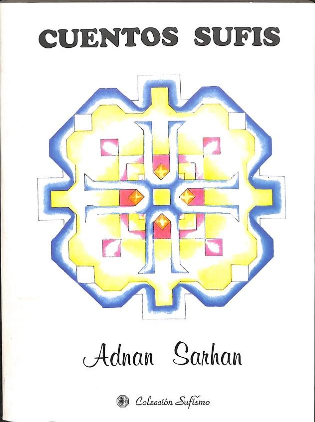 CUENTOS SUFIS | ADNAN SARHAN