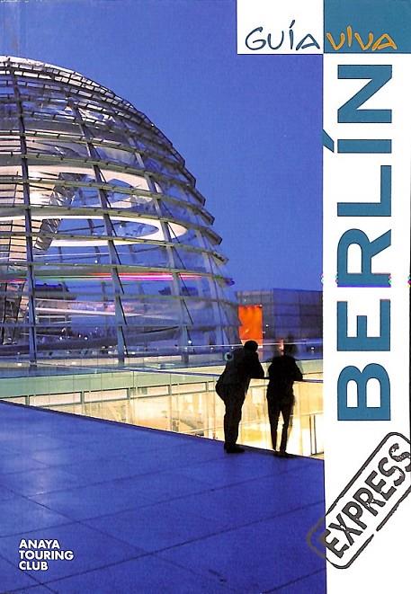 BERLÍN | 9788497768450 | CALVO LÓPEZ-GUERRERO, GABRIEL / TZSCHASCHEL, SABINE