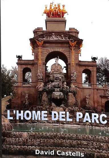 L´HOME DEL PARC (CATALÁN) | DAVID CASTELLS