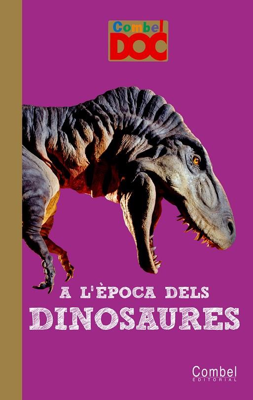 A L'ÈPOCA DELS DINOSAURES (CATALÁN) | ELIE, MATHILDE