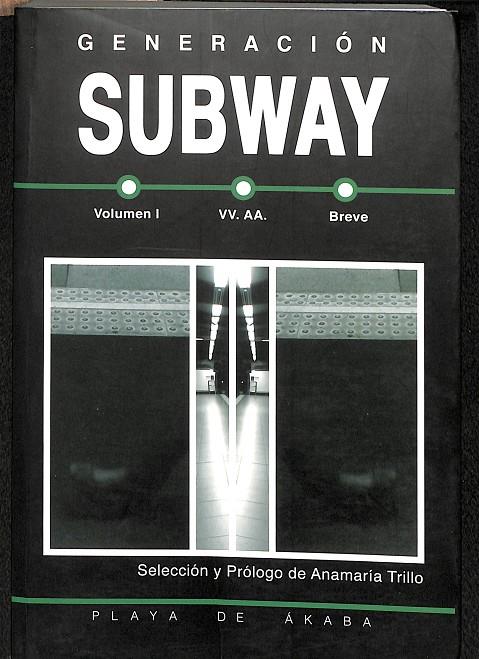 ANTOLOGÍA GENERACIÓN SUBWAY VOLUMEN 1 | BREVE, VV.AA.