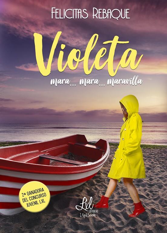 VIOLETA MARA MARA MARAVILLA... | 9788417516291 | REBAQUE, FELICITAS