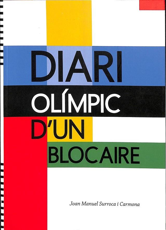 DIARI OLIMPIC D´UN BLOCAIRE (CATALÁN) | JOAN MANUEL SURROCA I CARMONA