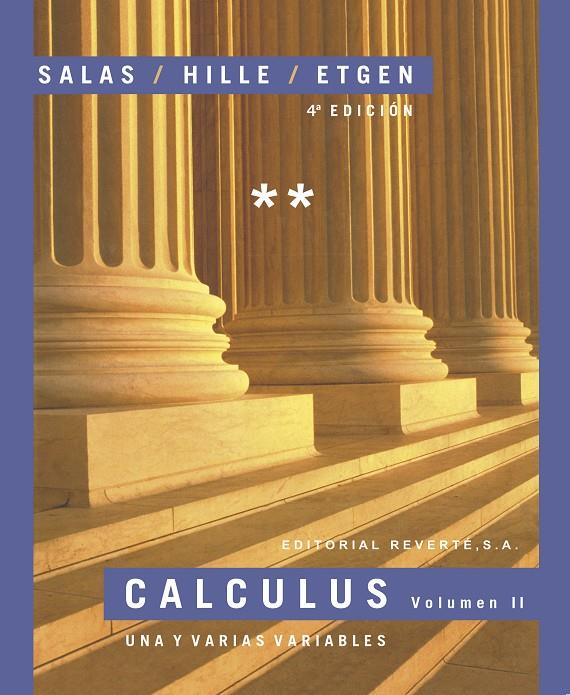 CALCULUS UNA Y VARIAS VARIABLES VOLUMEN II | SALAS, SATURNINO L./HILLE, EINAR/ETGEN, GARRET J.