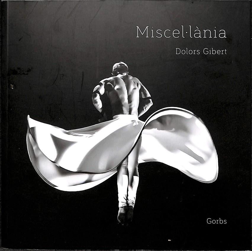 MISCEL·LÀNIA (CATALÁN) | 9788494228599 | GIBERT VIÑOLAS, DOLORS