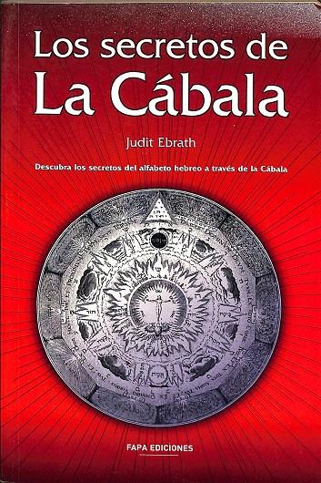 LOS SECRETOS DE LA CÁBALA.  | JUDIT EBRATH