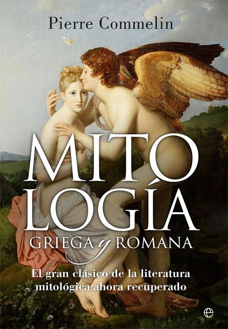 MITOLOGÍA GRIEGA Y ROMANA | COMMELIN, PIERRE