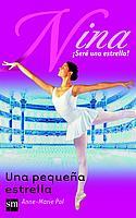 NINA  UNA PEQUEÑA ESTRELLA | POL, ANNE-MARIE