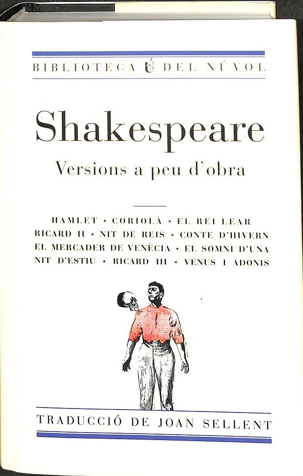 SHAKESPEARE VERSIONS A PEU D'OBRA HAMLET BIBLIOTECA DEL NÚVOL (CATALÁN) | SHAKESPEARE, WILLIAM