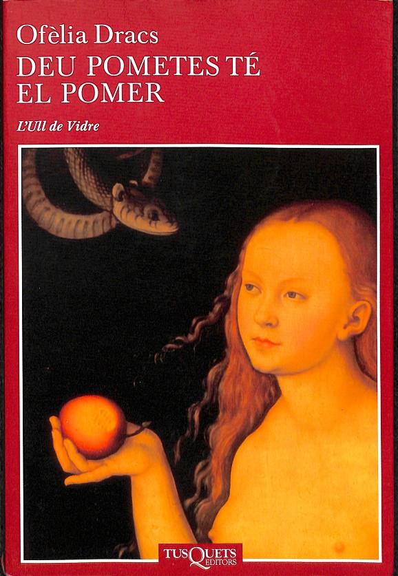 DEU POMETES TÉ EL POMER (CATALÁN) | 9788483104583 | «OFÈLIA DRACS»