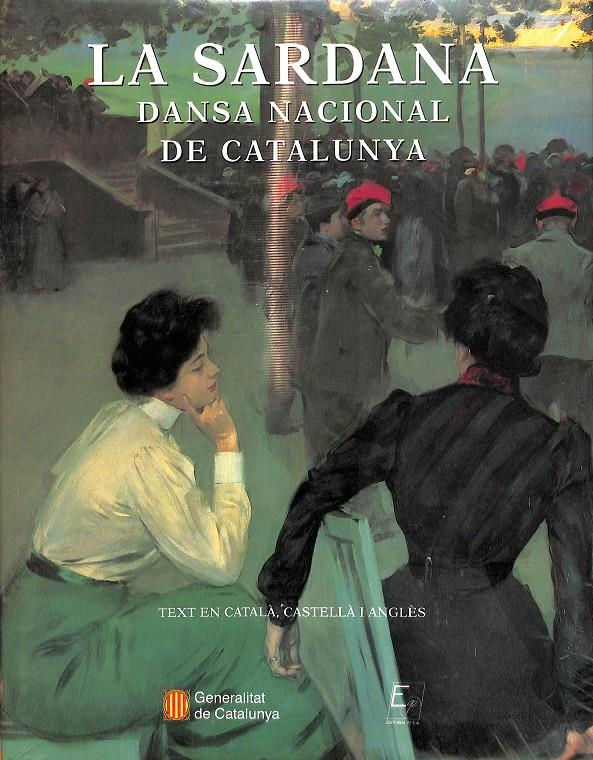 LA SARDANA DANSA NACIONAL DE CATALUNYA (CATALÁN) ( PRECINTADO) | TEXT EN CATALÀ, CASTELLÀ I ANGLÈS