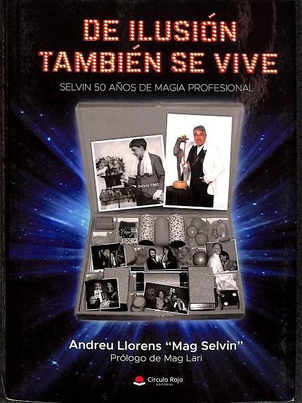 DE ILUSIÓN TAMBIÉN SE VIVE | LLORENS, ANDREU