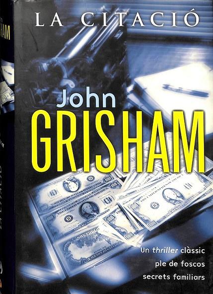 LA CITACIÓ (CATALÁN) | 9788466606523 | GRISHAM, JOHN