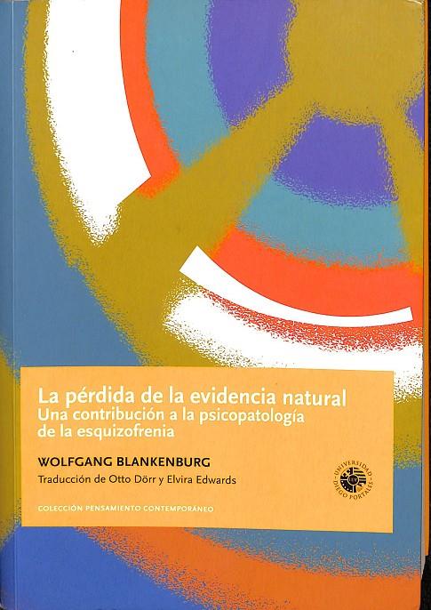 LA PÉRDIDA DE LA EVIDENCIA NATURAL.  | WOLFGANG BLANCKEBURG