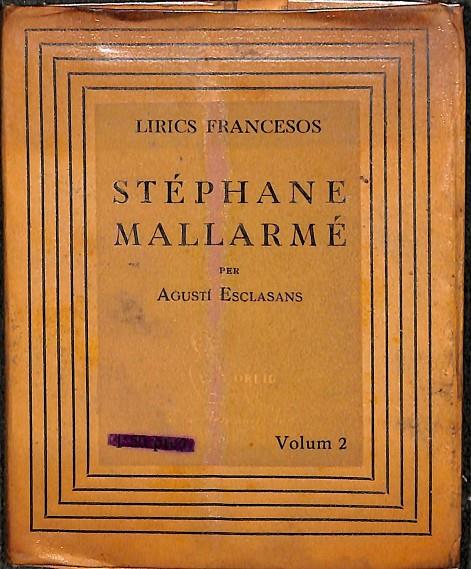 STÉPHANE MALLARMÉ - LIRICS FRANCESOS VOL 2 (FRANCÉS/CATALÁN) | AGUSTÍ ESCLASANS 