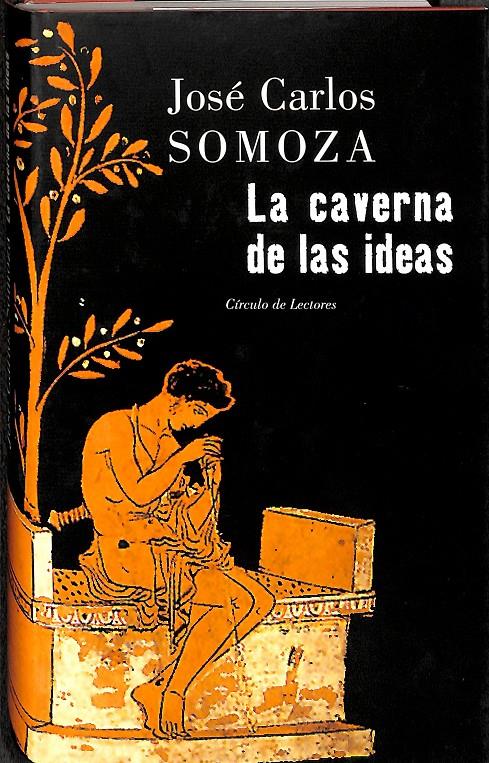 LA CABERNA DE LAS IDEAS  | 9788422696889 | JOSE CARLOS SOMOZA