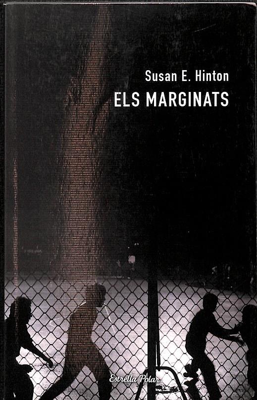 ELS MARGINATS (CATALÁN) | 9788492790784 | HINTON, S. E.