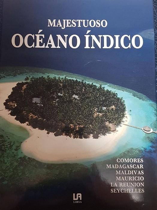 PUEBLOS MAJESTUOSOS, MAJESTUOSO OCÉANO INDICO | 9788476302316 | CROZET, ALIETTE DE