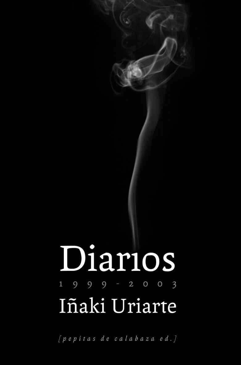 DIARIOS (1999-2003) | URIARTE CANTOLLA, IÑAKI
