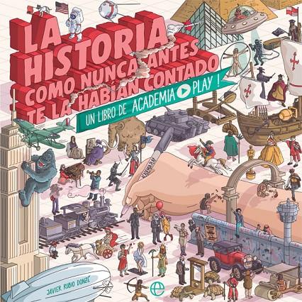 HISTORIA COMO NUNCA ANTES TE LA HABÍA CONTADO. | ACADEMIA PLAY