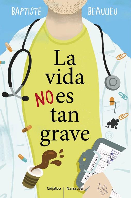 LA VIDA NO ES TAN GRAVE | 9788425353130 | BEAULIEU, BAPTISTE