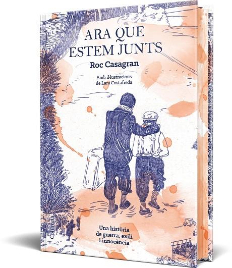ARA QUE ESTEM JUNTS (IL·LUSTRAT I CANTELLS TINTATS) (CATALÁN) | CASAGRAN CASAÑAS, ROC