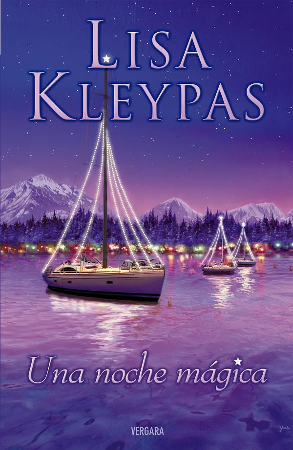 UNA NOCHE MÁGICA  | 9788466648271 | KLEYPAS, LISA