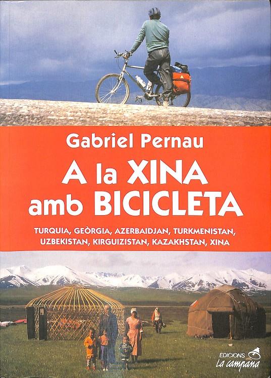 A LA XINA AMB BICICLETA (CATALÁN) | 9788488791504 | PERNAU, GABRIEL