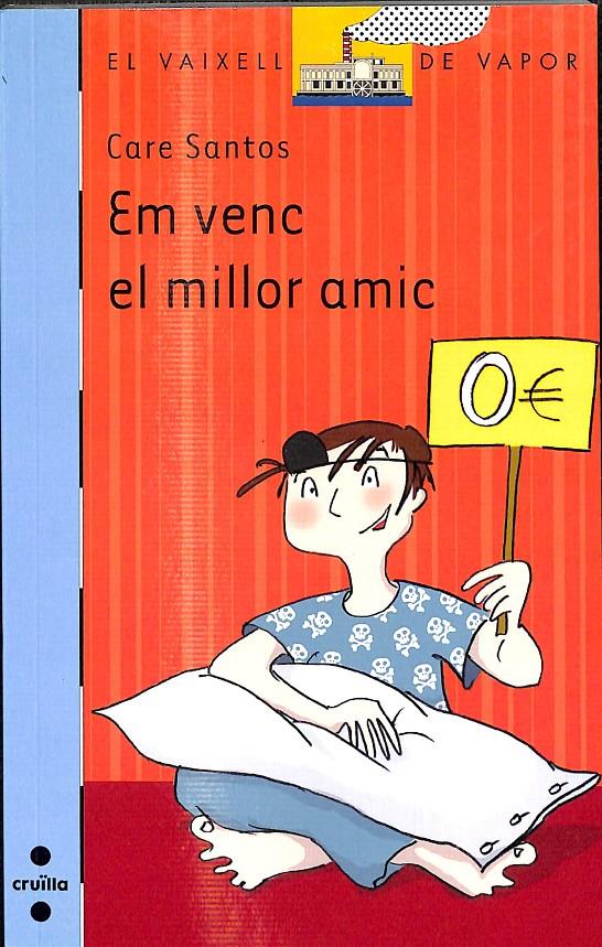 EL VAIXELL DE VAPOR - EM VENC EL MILLOR AMIC Nº 193 (CATALÁN) | SANTOS TORRES, CARE