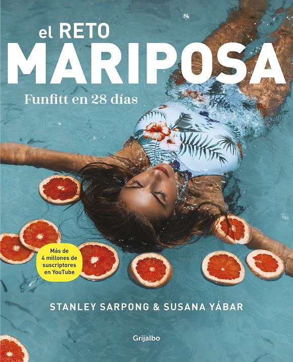 EL RETO MARIPOSA FUNFITT EN 28 DÍAS | SARPONG, STANLEY/YÁBAR, SUSANA
