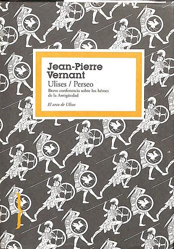 ULISES / PERSEO | VERNANT, JEAN-PIERRE