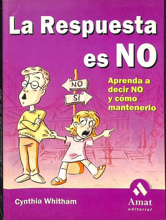 LA RESPUESTA ES NO | 9788480886284 | CYBTHIA WHITHAM, MS