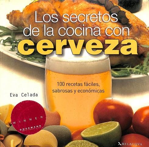LOS SECRETOS DE LA COCINA CON CERVEZA | EVA CELADA