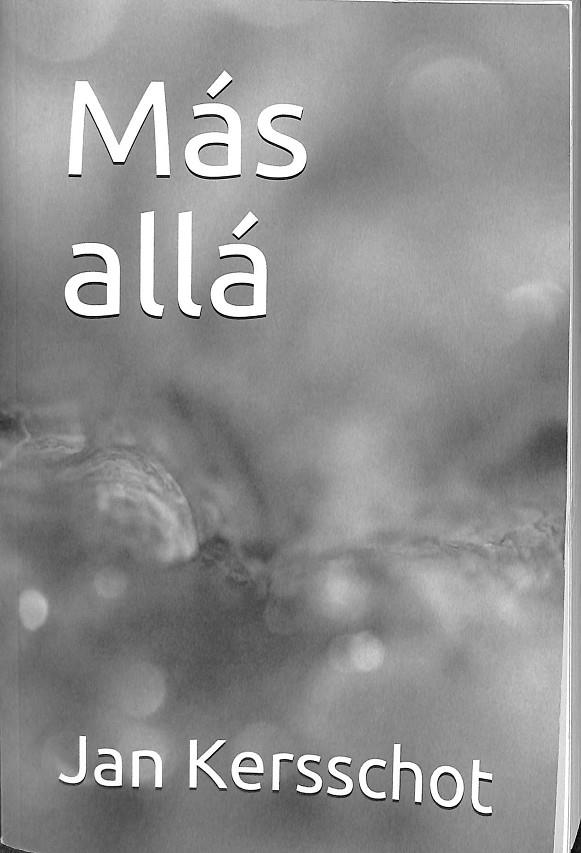 MÁS ALLÁ. | JAN KERSSCHOT