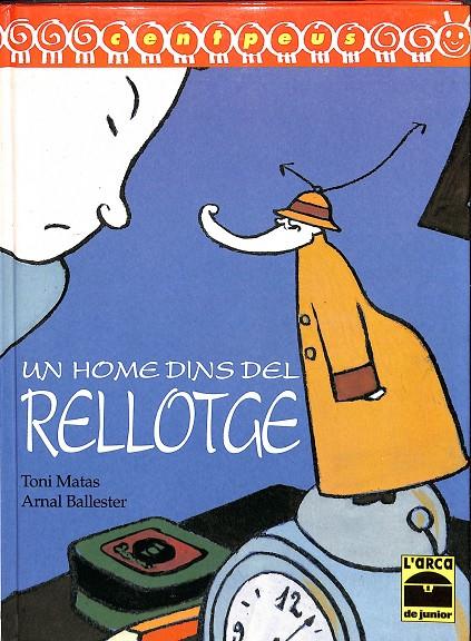 UN HOME DINS DEL RELLOTGE (CATALÁN) | TONI MATAS, ARNAL BALLESTER