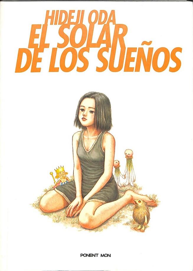 EL SOLAR DE LOS SUEÑOS | 9788496427228 | ODA, HIDEJI